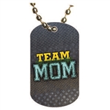 Team Mom Dog tag