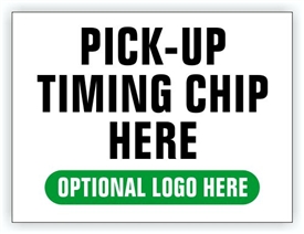 Event Registration Area Sign | Pick-Up Timing Chip Here