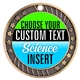 Science Full Color Custom Text Insert Medal