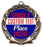 Place Full Color Custom Text Insert Medal