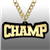 CHAMP Victory Chain oversized championship medallion award necklace with mirrored gold acrylic face and gold plated chain