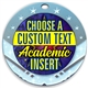 Academic Full Color Custom Text Insert Medal