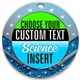 Science Full Color Custom Text Insert Medal