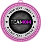 Team Mom Medal