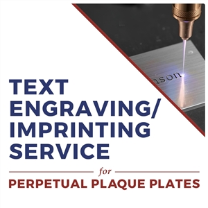 Engraving/Imprinting Service for Perpetual Plaque Plates